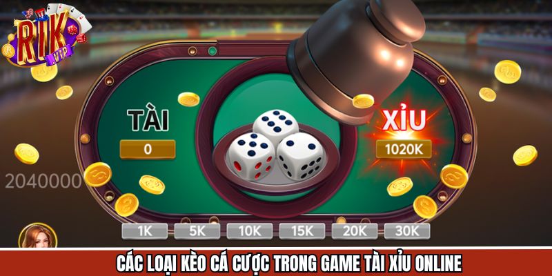 Tổng hợp các kèo cược phổ biến trong game tài xỉu tại Rikvip