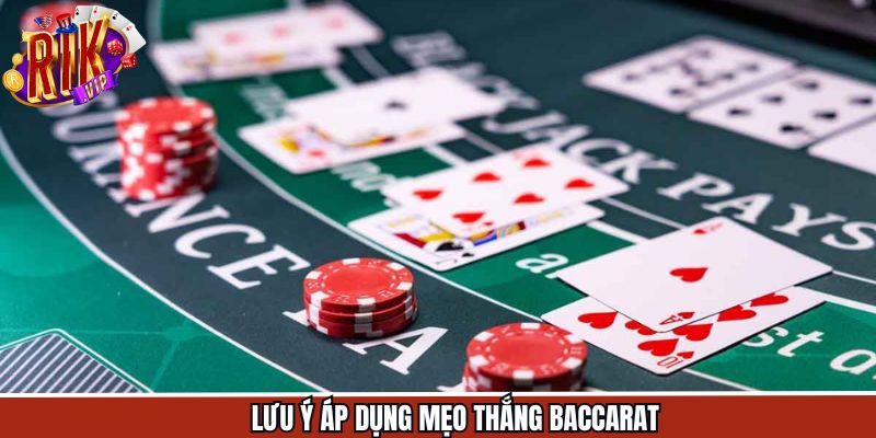 Những lưu ý quan trọng giúp tối ưu hóa lợi nhuận về Baccarat