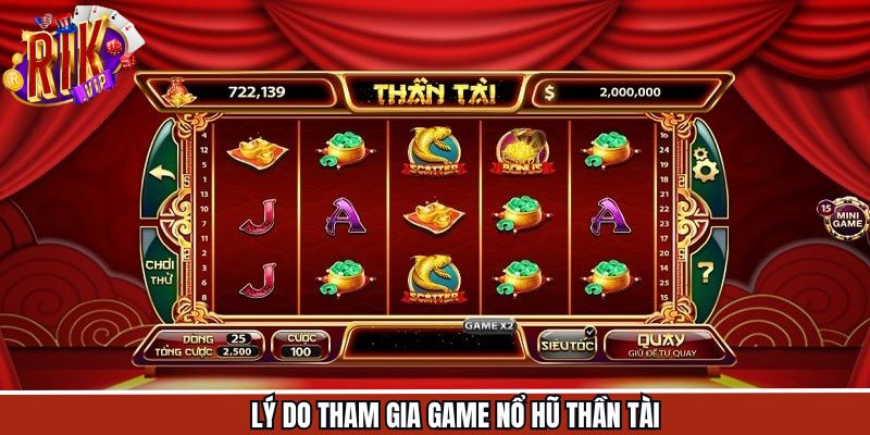 Những điểm nổi bật thu hút của nổ hũ Thần Tài