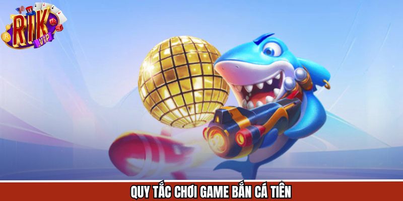 Những quy luật cần nắm khi tham gia săn cá tiên